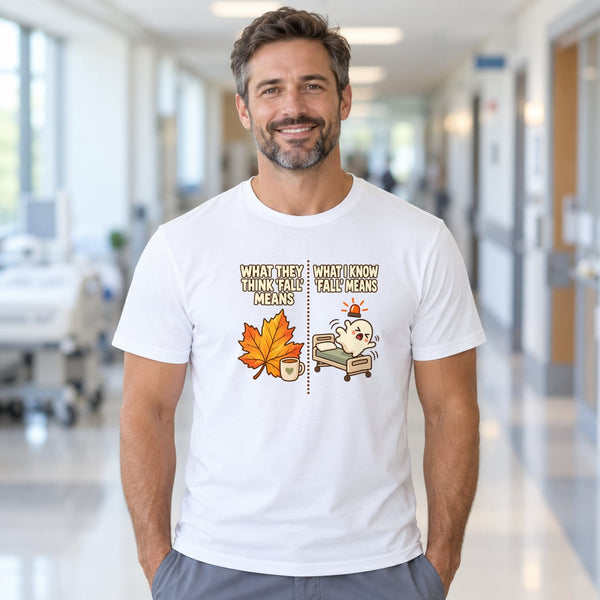 What I Know 'Fall' Means Christmas Nurse - T-Shirt